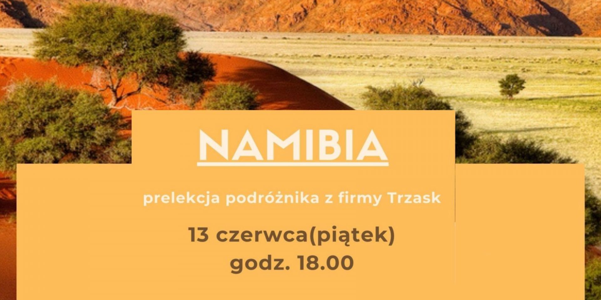 NAMIBIA – SPOTKANIE Z PODRÓŻNIKIEM