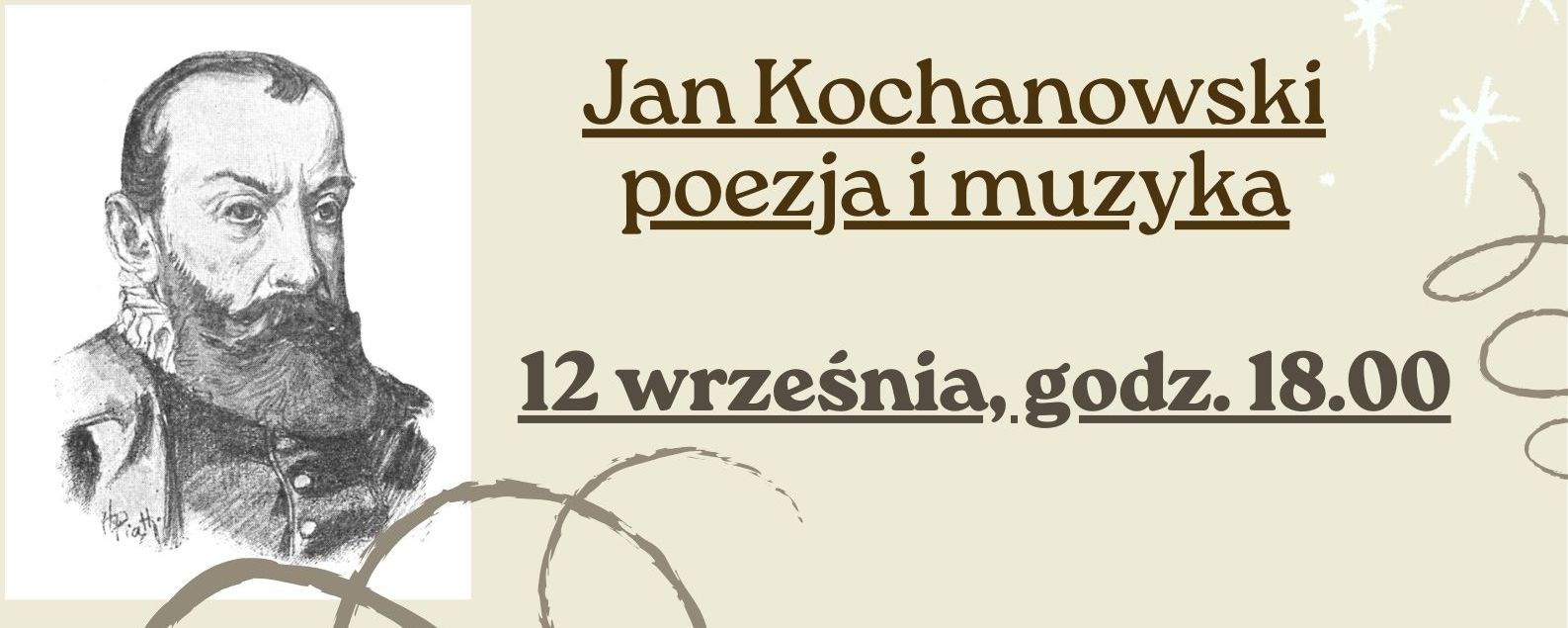 jan kochanowski – poezja i muzyka – 12.09.2025 godz. 18.00